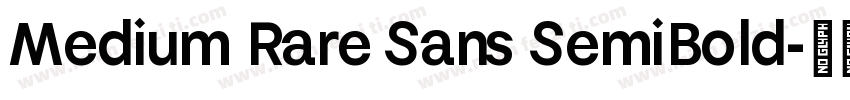 Medium Rare Sans SemiBold字体转换